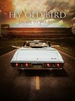 Watch Fly Old Bird: Escape to the Ark Megashare9