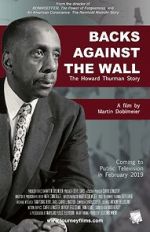 Watch Backs Against the Wall: The Howard Thurman Story Megashare9