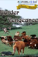 Watch Border Vengeance Megashare9