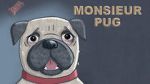 Watch Monsieur Pug (Short 2014) Megashare9
