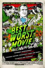 Watch Best Worst Movie Megashare9