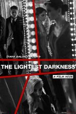 Watch The Lightest Darkness Megashare9