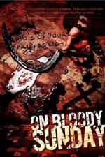 Watch On Bloody Sunday Megashare9