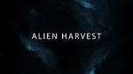 Watch Alien Harvest Megashare9