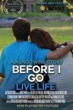 Watch Before I Go Megashare9