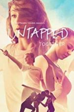 Watch Untapped Together Megashare9