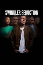 Watch Swindler Seduction Megashare9