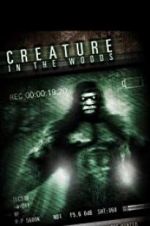 Watch Creature in the Woods Megashare9