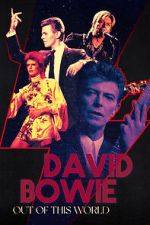 Watch David Bowie: Out of This World Megashare9