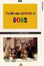 Watch The Wonderful World of Dogs Megashare9