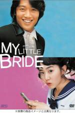 Watch My Little Bride Megashare9