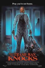 Watch When the Trash Man Knocks Movie2k