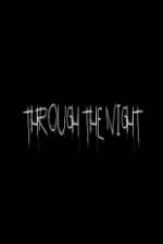 Watch Through the Night Megashare9