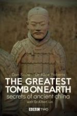 Watch The Greatest Tomb on Earth: Secrets of Ancient China Megashare9