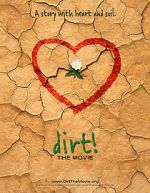 Watch Dirt! The Movie Megashare9