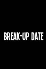 Watch Break-Up Date Megashare9