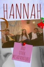 Watch Hannah: And Other Misadventures Megashare9