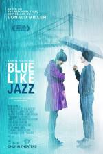 Watch Blue Like Jazz Megashare9