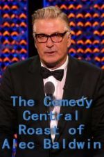 Watch The Comedy Central Roast of Alec Baldwin Megashare9