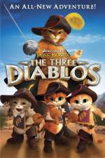 Watch Puss in Boots The Three Diablos Megashare9