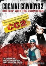 Watch Cocaine Cowboys 2 Megashare9