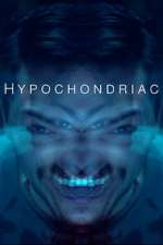 Watch Hypochondriac Megashare9