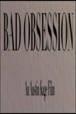 Watch Bad Obsession Megashare9