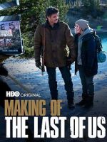 Watch Making of \'The Last of Us\' Megashare9