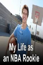 Watch My Life as an NBA Rookie Megashare9