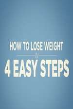 Watch How to Lose Weight in 4 Easy Steps Megashare9