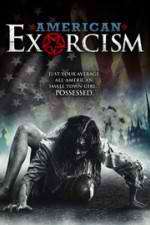 Watch American Exorcism Megashare9