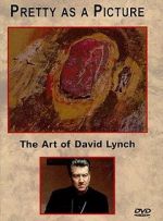 Watch Pretty as a Picture: The Art of David Lynch Megashare9