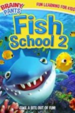 Watch Fish School 2 Megashare9