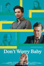 Watch Don't Worry Baby Megashare9