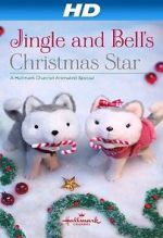 Watch Jingle & Bell\'s Christmas Star Megashare9