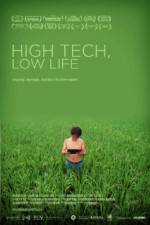 Watch High Tech Low Life Megashare9