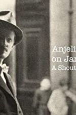 Watch Anjelica Huston on James Joyce: A Shout in the Street Megashare9