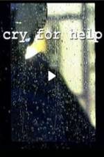 Watch Cry for Help Megashare9