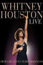 Watch Whitney Houston Live: Her Greatest Performances Megashare9