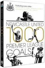 Watch Newcastle United 1000 Premier League Goals Megashare9