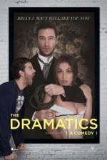 Watch The Dramatics: A Comedy Megashare9