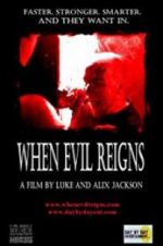 Watch When Evil Reigns Megashare9