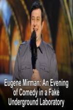 Watch Eugene Mirman: An Evening of Comedy in a Fake Underground Laboratory Megashare9