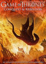 Watch Game of Thrones Conquest & Rebellion: An Animated History of the Seven Kingdoms Megashare9