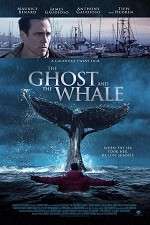 Watch The Ghost and The Whale Megashare9