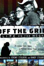 Watch Off the Grid Life on the Mesa Megashare9