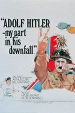 Watch Adolf Hitler: My Part in His Downfall Megashare9