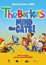 Watch Barkers: Mind the Cats! Megashare9