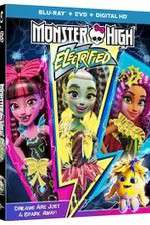 Watch Monster High: Electrified Megashare9