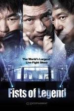 Watch Fists of Legend Megashare9